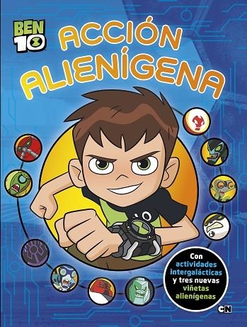 ACCIÓN ALIENÍGENA (BEN 10. ACTIVIDADES) | 9788448850289 | Libreria Geli - Librería Online de Girona - Comprar libros en catalán y castellano