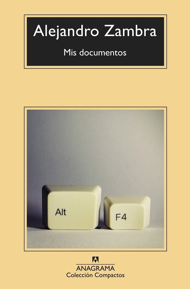 MIS DOCUMENTOS | 9788433960252 | ZAMBRA,ALEJANDRO | Libreria Geli - Librería Online de Girona - Comprar libros en catalán y castellano