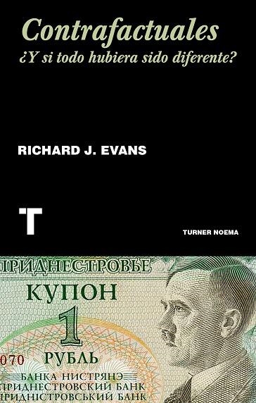 CONTRAFACTUALES.¿Y SI TODO HUBIERA SIDO DIFERENTE? | 9788417141530 | EVANS,RICHARD | Libreria Geli - Librería Online de Girona - Comprar libros en catalán y castellano