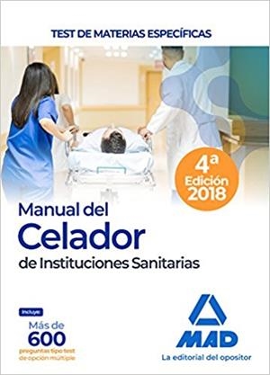 MANUAL DEL CELADOR DE INSTITUCIONES SANITARIAS(TESTS DE MATERIAS ESPECIFICAS.EDICION 2018) | 9788414216477 | Libreria Geli - Librería Online de Girona - Comprar libros en catalán y castellano