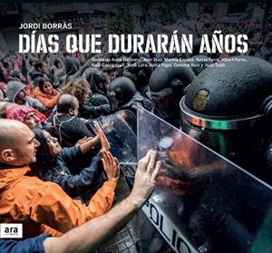 DÍAS QUE DURARÁN AÑOS | 9788416915644 | BORRÀS,JORDI | Libreria Geli - Librería Online de Girona - Comprar libros en catalán y castellano