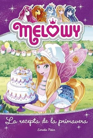MELOWY.LA RECEPTA DE LA PRIMAVERA | 9788491375524 | Llibreria Geli - Llibreria Online de Girona - Comprar llibres en català i castellà