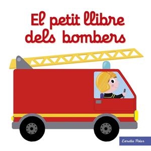 EL PETIT LLIBRE DELS BOMBERS | 9788491374268 | CHOUX,NATHALIE | Libreria Geli - Librería Online de Girona - Comprar libros en catalán y castellano