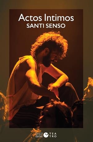 ACTOS ÍNTIMOS | 9788416876273 | SENSO,SANTI | Libreria Geli - Librería Online de Girona - Comprar libros en catalán y castellano