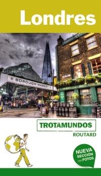LONDRES(TROTAMUNDOS ROUTARD.EDICION 2018) | 9788415501909 | Libreria Geli - Librería Online de Girona - Comprar libros en catalán y castellano