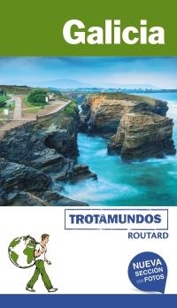 GALICIA(TROTAMUNDOS ROUTARD.EDICION 2018) | 9788415501862 | Libreria Geli - Librería Online de Girona - Comprar libros en catalán y castellano