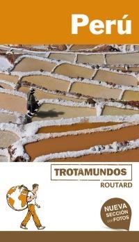 PERÚ(TROTAMUNDOS ROUTARD.EDICION 2018) | 9788415501954 | Libreria Geli - Librería Online de Girona - Comprar libros en catalán y castellano