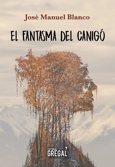 EL FANTASMA DEL CANIGÓ | 9788417082758 | BLANCO SERRANO,JOSÉ MANUEL | Libreria Geli - Librería Online de Girona - Comprar libros en catalán y castellano