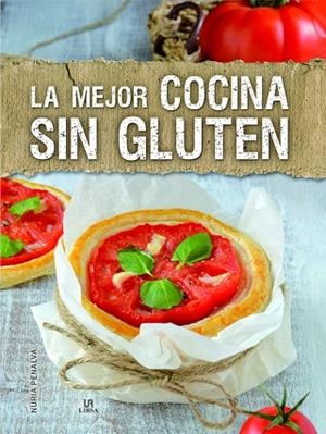 LA MEJOR COCINA SIN GLUTEN | 9788466237499 | PENALVA,NURIA | Llibreria Geli - Llibreria Online de Girona - Comprar llibres en català i castellà