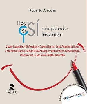 HOY SÍ ME PUEDO LEVANTAR | 9788478987764 | ARROCHA,ROBERTO | Libreria Geli - Librería Online de Girona - Comprar libros en catalán y castellano