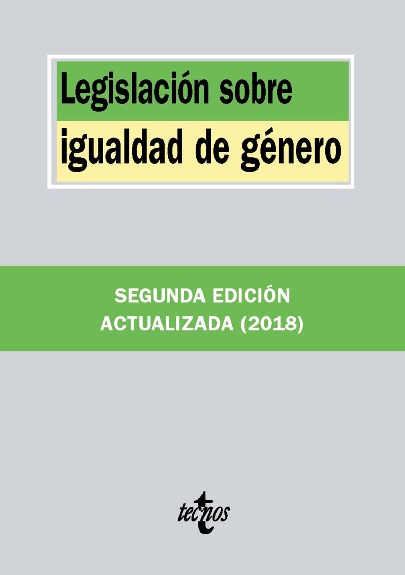 LEGISLACIÓN SOBRE IGUALDAD DE GÉNERO(2ª EDICION 2018) | 9788430963447 | Libreria Geli - Librería Online de Girona - Comprar libros en catalán y castellano