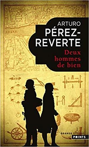 DEUX HOMMES DE BIEN | 9782757871225 | PÉREZ-REVERTE,ARTURO | Llibreria Geli - Llibreria Online de Girona - Comprar llibres en català i castellà