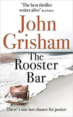 THE ROOSTER BAR | 9781473616981 | GRISHAM,JOHN | Llibreria Geli - Llibreria Online de Girona - Comprar llibres en català i castellà