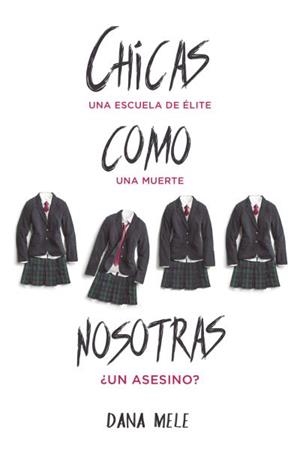 CHICAS COMO NOSOTRAS | 9788496886858 | MELE,DANA | Libreria Geli - Librería Online de Girona - Comprar libros en catalán y castellano