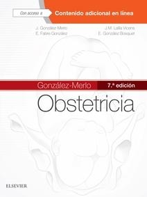 OBSTETRICIA(7ª EDICION 2018) | 9788491131229 | GONZÁLEZ MERLO, JESÚS/LAÍLLA VICENS, JOSÉ MARÍA | Libreria Geli - Librería Online de Girona - Comprar libros en catalán y castellano