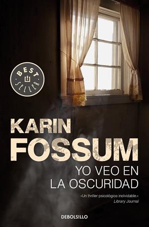 YO VEO EN LA OSCURIDAD | 9788466343565 | FOSSUM,KARIN | Libreria Geli - Librería Online de Girona - Comprar libros en catalán y castellano