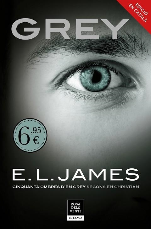 GREY («CINQUANTA OMBRES» SEGONS EN CHRISTIAN GREY 1) | 9788417444563 | JAMES,E.L. | Llibreria Geli - Llibreria Online de Girona - Comprar llibres en català i castellà