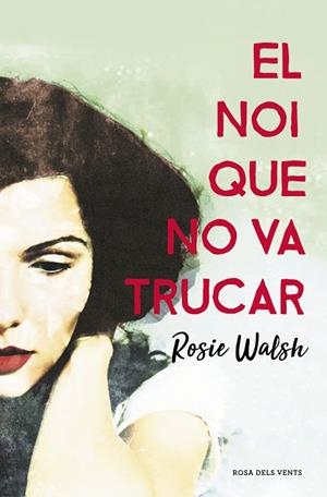 EL NOI QUE NO VA TRUCAR | 9788416930340 | WALSH,ROSIE | Libreria Geli - Librería Online de Girona - Comprar libros en catalán y castellano