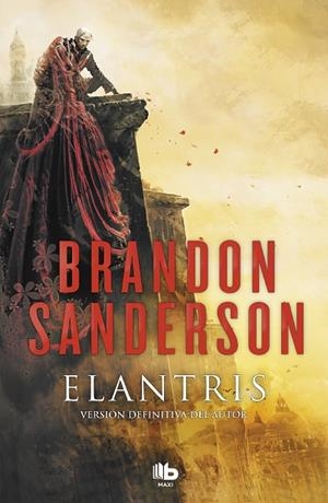ELANTRIS(EDICIÓN DÉCIMO ANIVERSARIO.VERSIÓN DEFINITIVA DEL AUTOR) | 9788490705834 | SANDERSON,BRANDON | Llibreria Geli - Llibreria Online de Girona - Comprar llibres en català i castellà