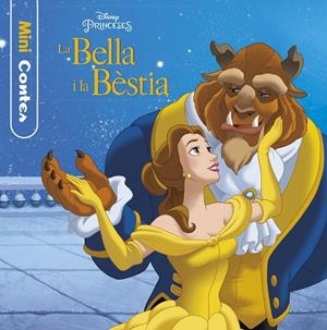 LA BELLA I LA BÈSTIA.MINICONTES | 9788491374619 | DISNEY | Llibreria Geli - Llibreria Online de Girona - Comprar llibres en català i castellà