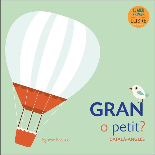 GRAN O PETIT?(CATALÀ-ANGLÈS) | 9788416279920 | BARUZZI,ANGESE | Libreria Geli - Librería Online de Girona - Comprar libros en catalán y castellano
