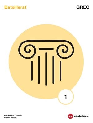 GREC(PRIMER BATXILLERAT) | 9788417406172 | TOMÁS BUDÓ,Mª DEL REMEI/COLOMER CORBATÓN,ROSA Mª | Llibreria Geli - Llibreria Online de Girona - Comprar llibres en català i castellà