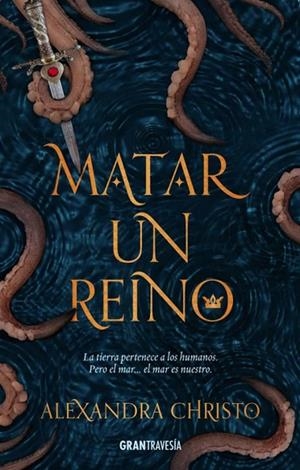 MATAR A UN REINO | 9788494799754 | CHRISTO,ALEXANDRA | Llibreria Geli - Llibreria Online de Girona - Comprar llibres en català i castellà