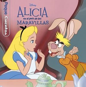 ALICIA EN EL PAÍS DE LAS MARAVILLAS.PEQUECUENTOS | 9788416917174 | DISNEY | Llibreria Geli - Llibreria Online de Girona - Comprar llibres en català i castellà