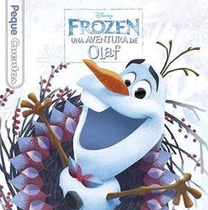 FROZEN.UNA AVENTURA DE OLAF.PEQUECUENTOS | 9788416917143 | DISNEY | Llibreria Geli - Llibreria Online de Girona - Comprar llibres en català i castellà