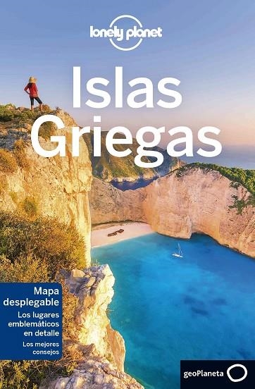ISLAS GRIEGAS(LONELY PLANET.EDICIÓN 2018) | 9788408182368 | AVERBUCK, ALEXIS/KAMINSKI, ANNA/MCLACHLAN,CRAIG/O NEILL,ZORA/RAGOZIN,LEONID/SCHULTE-PEEVERS,ANDR | Libreria Geli - Librería Online de Girona - Comprar libros en catalán y castellano
