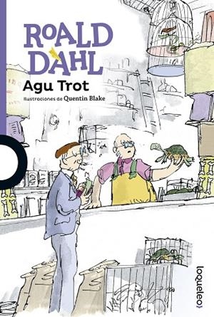 AGU TROT | 9788491221036 | DAHL,ROALD | Llibreria Geli - Llibreria Online de Girona - Comprar llibres en català i castellà