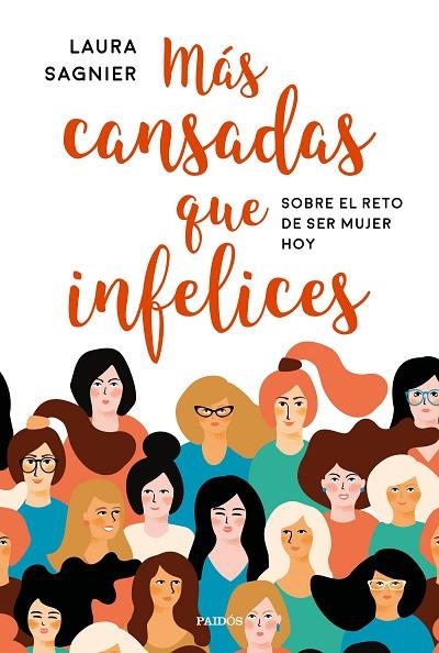 MÁS CANSADAS QUE INFELICES | 9788449334771 | SAGNIER,LAURA | Libreria Geli - Librería Online de Girona - Comprar libros en catalán y castellano