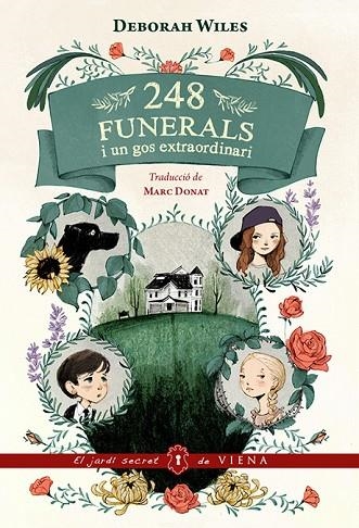 248 FUNERALS I UN GOS EXTRAORDINARI | 9788483309230 | WILES,DEBORAH | Libreria Geli - Librería Online de Girona - Comprar libros en catalán y castellano