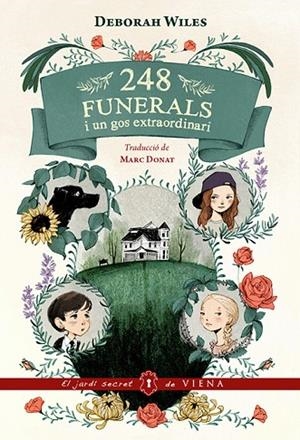 248 FUNERALS I UN GOS EXTRAORDINARI | 9788483309230 | WILES,DEBORAH | Llibreria Geli - Llibreria Online de Girona - Comprar llibres en català i castellà