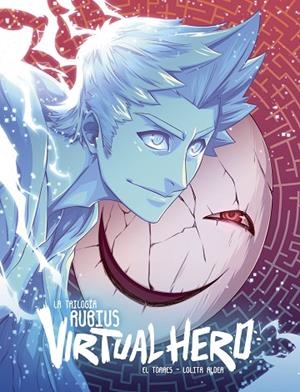 VIRTUAL HERO(LA TRILOGIA RUBIUS)  | 9788427044784 | ELRUBIUS | Llibreria Geli - Llibreria Online de Girona - Comprar llibres en català i castellà