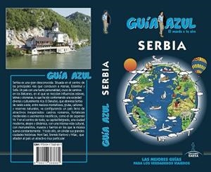 SERBIA(GUIA AZUL.EDICIÓN 2018) | 9788417368661 | MONREAL, MANUEL | Libreria Geli - Librería Online de Girona - Comprar libros en catalán y castellano