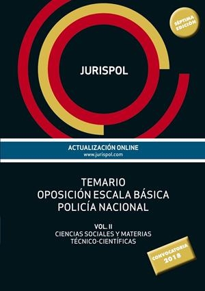 TEMARIO OPOSICIÓN ESCALA BÁSICA POLICÍA NACIONAL | 9788430974382 | JURISPOL/RIUS DIEGO, FRANCISCO J. | Llibreria Geli - Llibreria Online de Girona - Comprar llibres en català i castellà
