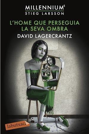 MILLENNIUM-5.L'HOME QUE PERSEGUIA LA SEVA OMBRA | 9788417420055 | LAGERCRANTZ,DAVID | Libreria Geli - Librería Online de Girona - Comprar libros en catalán y castellano