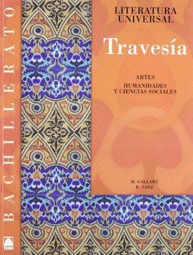 TRAVESIA(LITERATURA UNIVERSAL.BATXILLERAT+GUIA DE LECTURA) | 9788430753345 | SANZ CESARI,ROSA/GALLART ALSINA,MARTA | Libreria Geli - Librería Online de Girona - Comprar libros en catalán y castellano