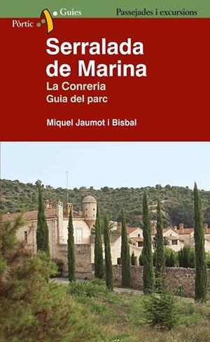 SERRALADA DE MARINA.LA CONRERIA(GUIA DEL PARC) | 9788498094152 |   | Llibreria Geli - Llibreria Online de Girona - Comprar llibres en català i castellà