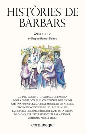 HISTÒRIES DE BÀRBARS | 9788417188511 | JUEZ,ÀNGEL | Libreria Geli - Librería Online de Girona - Comprar libros en catalán y castellano