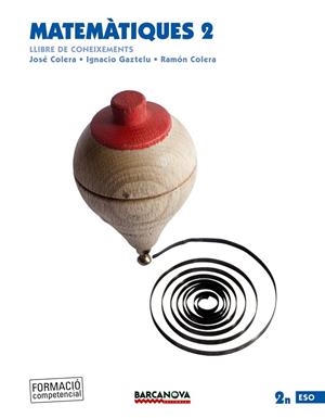 MATEMÀTIQUES(SEGON D'ESO.LLIBRE DE CONEIXEMENTS) | 9788448939878 | COLERA,J./GAZTELU,I./COLERA,R. | Libreria Geli - Librería Online de Girona - Comprar libros en catalán y castellano