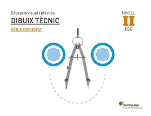 QUADERN DIBUIX TECNIC(SERIE DISSENYA NIVELL II ESO) | 9788490475317 | VARIOS AUTORES | Llibreria Geli - Llibreria Online de Girona - Comprar llibres en català i castellà