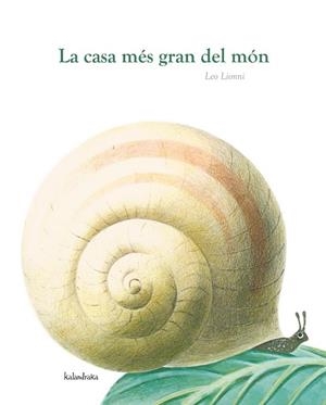 LA CASA MÉS GRAN DEL MÓN | 9788484648291 | LIONNI,LEO | Llibreria Geli - Llibreria Online de Girona - Comprar llibres en català i castellà