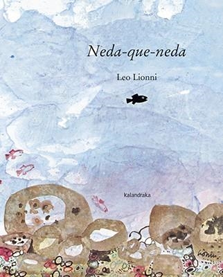 NEDA-QUE-NEDA | 9788416804023 | LIONNI,LEO | Libreria Geli - Librería Online de Girona - Comprar libros en catalán y castellano