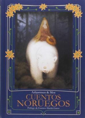 CUENTOS NORUEGOS | 9788494588808 | ASBJORNSEN, PETER CHRISTEN/MOE, JORGEN ENGEBRETSEN/KITTELSEN, THEODOR | Libreria Geli - Librería Online de Girona - Comprar libros en catalán y castellano