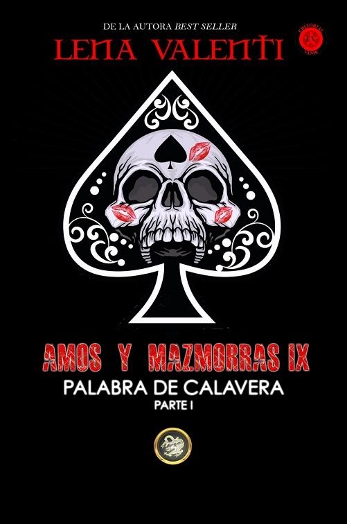 AMOS Y MAZMORRAS-9.PALABRA DE CALAVERA(PARTE 1) | 9788494787751 | VALENTI,LENA | Libreria Geli - Librería Online de Girona - Comprar libros en catalán y castellano