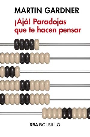 AJA! PARADOJAS QUE TE HACEN PENSAR | 9788490569450 | GARDNER,MARTIN | Llibreria Geli - Llibreria Online de Girona - Comprar llibres en català i castellà