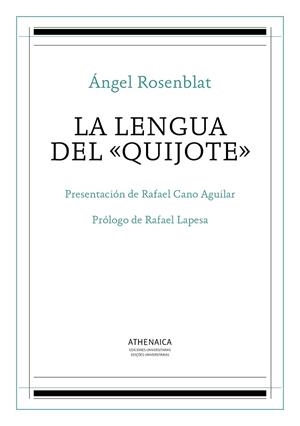 LA LENGUA DEL QUIJOTE | 9788416230778 | ROSENBLAT, ÁNGEL | Llibreria Geli - Llibreria Online de Girona - Comprar llibres en català i castellà