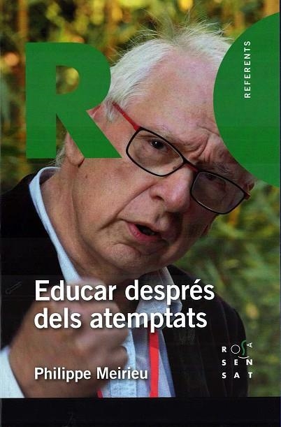 EDUCAR DESPRÉS DELS ATEMPTATS | 9788494843624 | MEIRIEU, PHILIPPE | Libreria Geli - Librería Online de Girona - Comprar libros en catalán y castellano